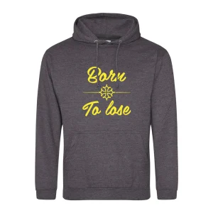 Sweat capuche BORN TO LOSE