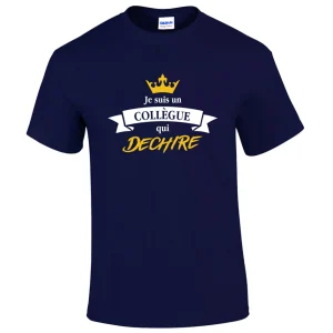 T-shirt COLLEGUE QUI DECHIRE