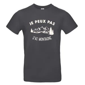 T-shirt JE PEUX PAS J'AI MONTAGNE