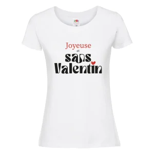 T-shirt JOYEUSE ET SANS VALENTIN